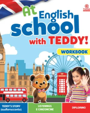 At English school with Teddy - Quaderno Operativo