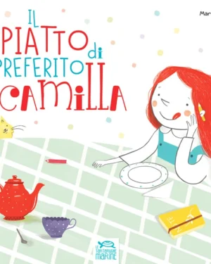 Il piatto preferito di Camilla
