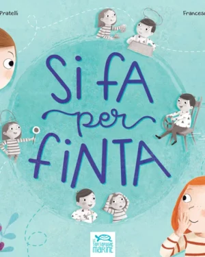 Si fa per finta