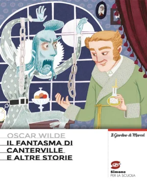 Il fantasma di canterville e altre storie
