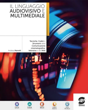 Il linguaggio audiovisivo e multimediale